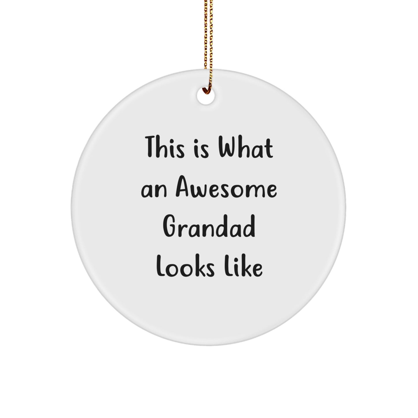 Funny Grandad Gifts from Men to Men - This Is What An Awesome Grandad Looks Like Circle Ornament for Christmas Unique Gifts - Image 1