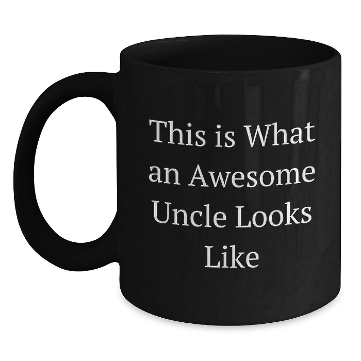 Funny Uncle Gifts for Him, This Is What An Awesome Uncle Looks Like, Black Coffee Mug - Main