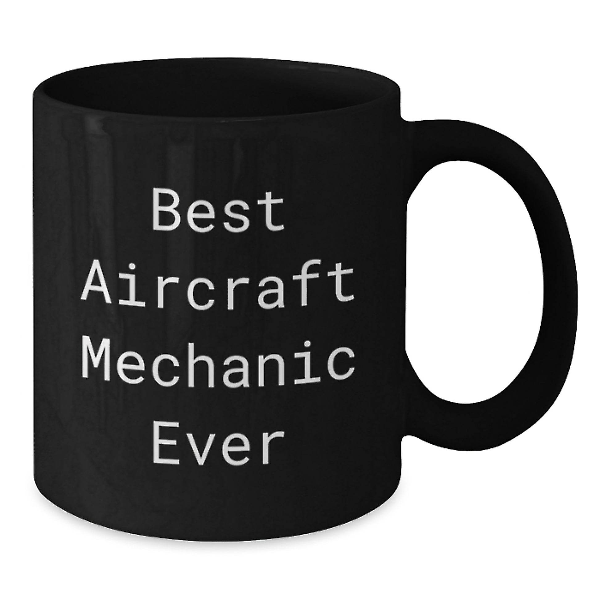 Aircraft Mechanic Black Coffee Mug Gifts from Friends Unique Valentine's Unique Gifts for Men - Additional