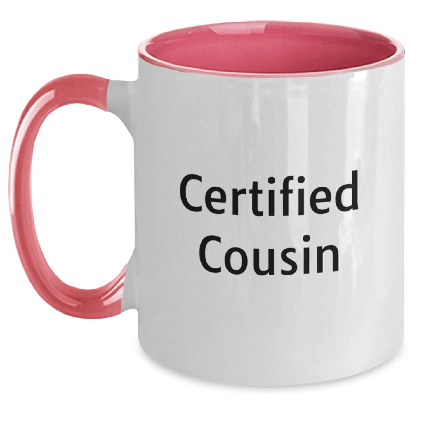 Funny Certified Cousin, Gifts from Men, Women, or Family for Cousin, Two Tone Coffee Mug, Christmas Unique Gifts - Main