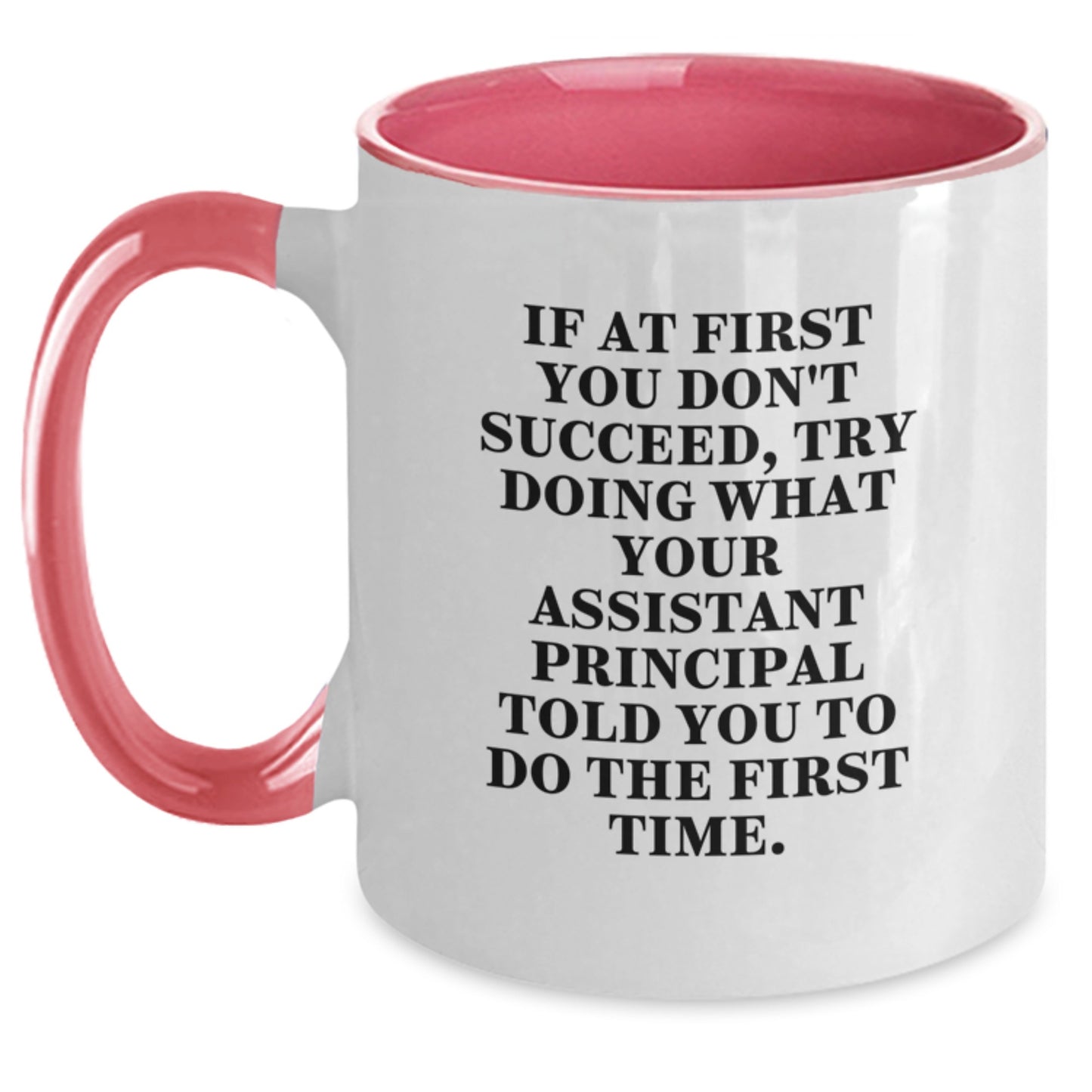 Funny Assistant Principal Gifts for Valentine's, Two Tone Coffee Mug with Inspirational Quote, Gifts from Friends to Men - Main