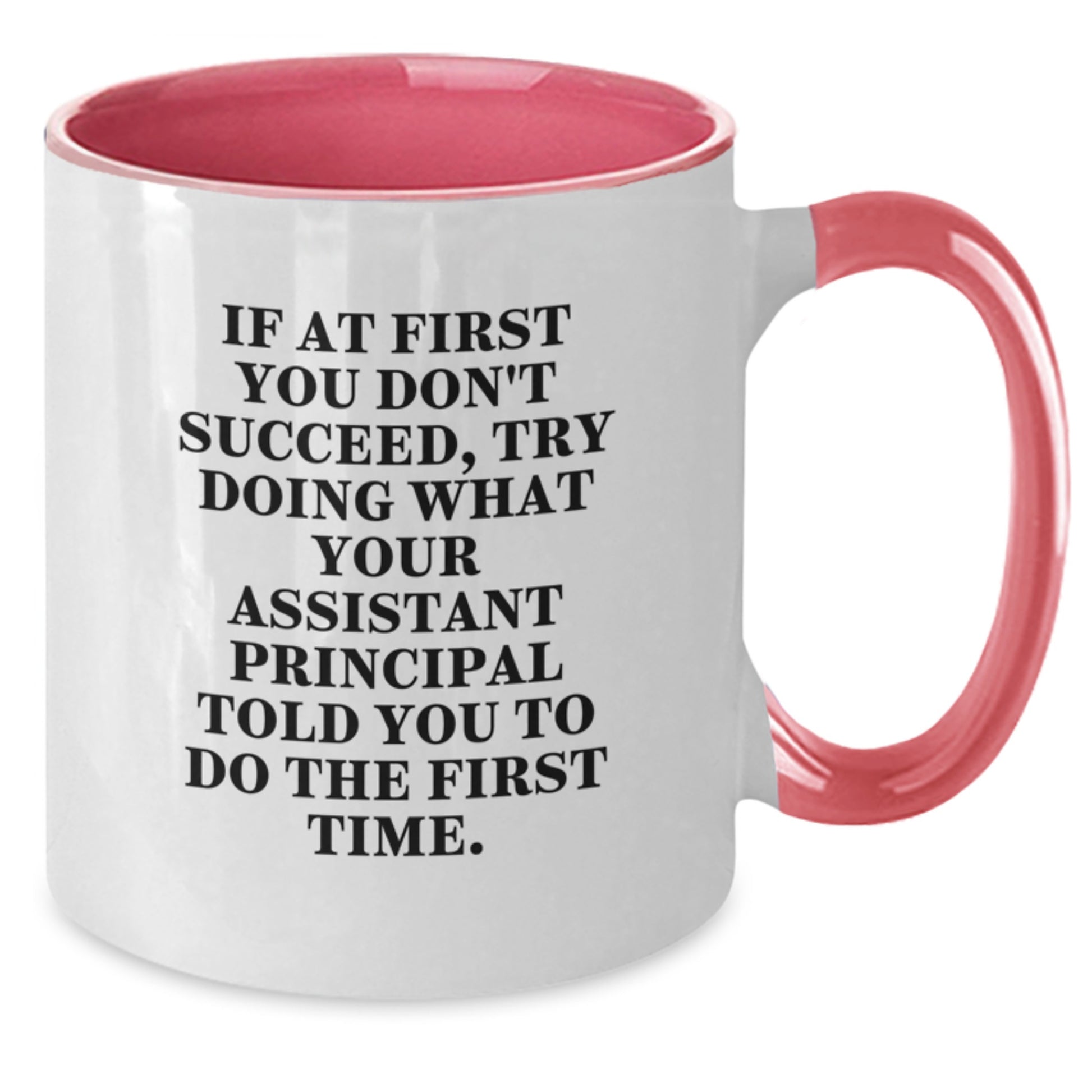 Funny Assistant Principal Gifts for Valentine's, Two Tone Coffee Mug with Inspirational Quote, Gifts from Friends to Men - Additional