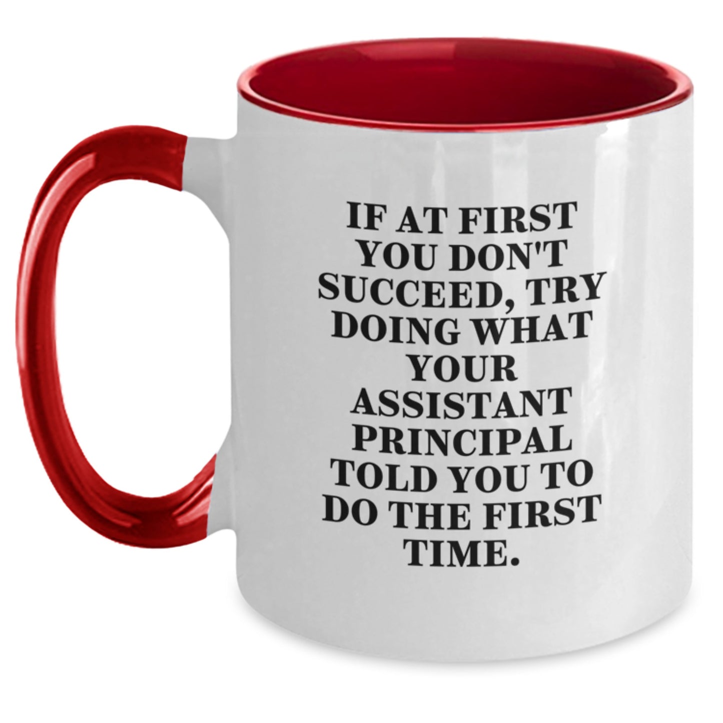 Funny Assistant Principal Gifts for Valentine's, Two Tone Coffee Mug with Inspirational Quote, Gifts from Friends to Men - Main