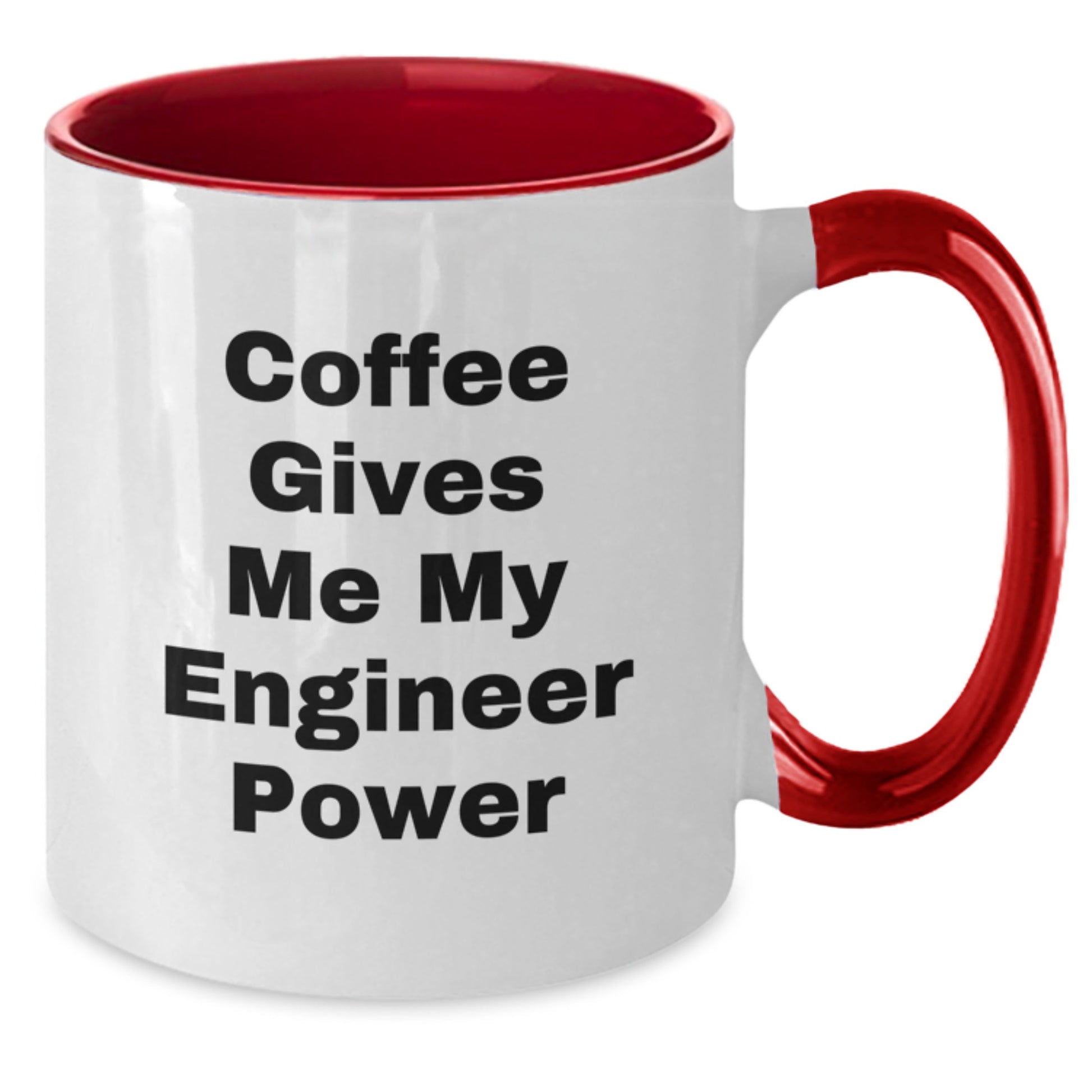 Funny Engineer Two Tone Coffee Mugs - Gifts from Men to Engineer Friends on Valentine's - 'Coffee Gives Me My Engineer Power' Quote - 2 Tone Ceramic Mugs - Additional
