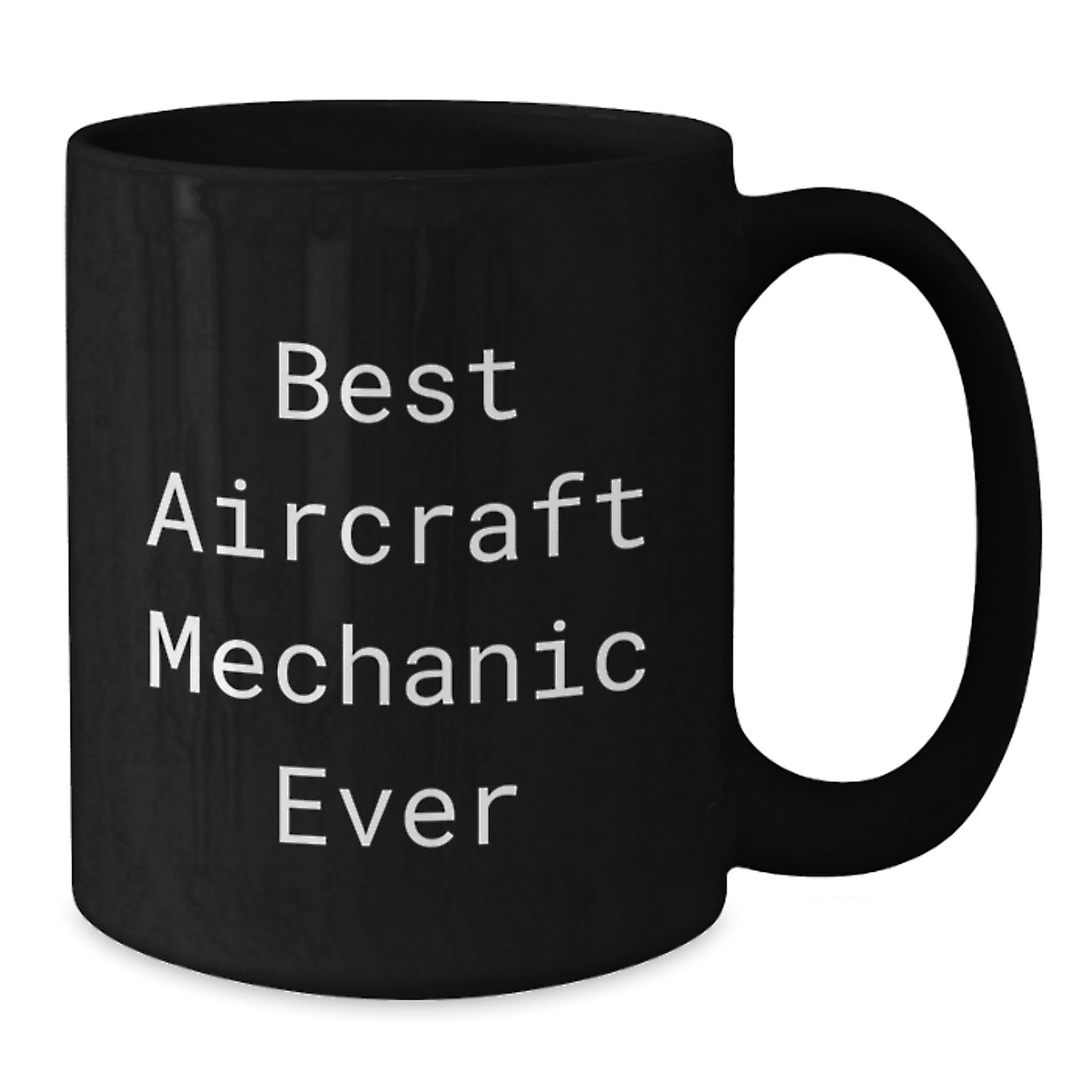 Aircraft Mechanic Black Coffee Mug Gifts from Friends Unique Valentine's Unique Gifts for Men - Additional