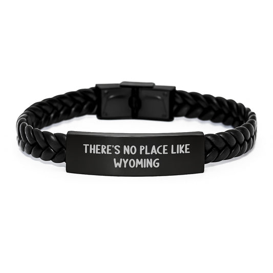 Wyoming Interlaced Leather Bracelet, Funny Quote 'There's No Place Like Wyoming' Gifts for Men, Women, and Friends, Valentine's Unique Gifts from Lover, Sweetheart, Husband - Image 1