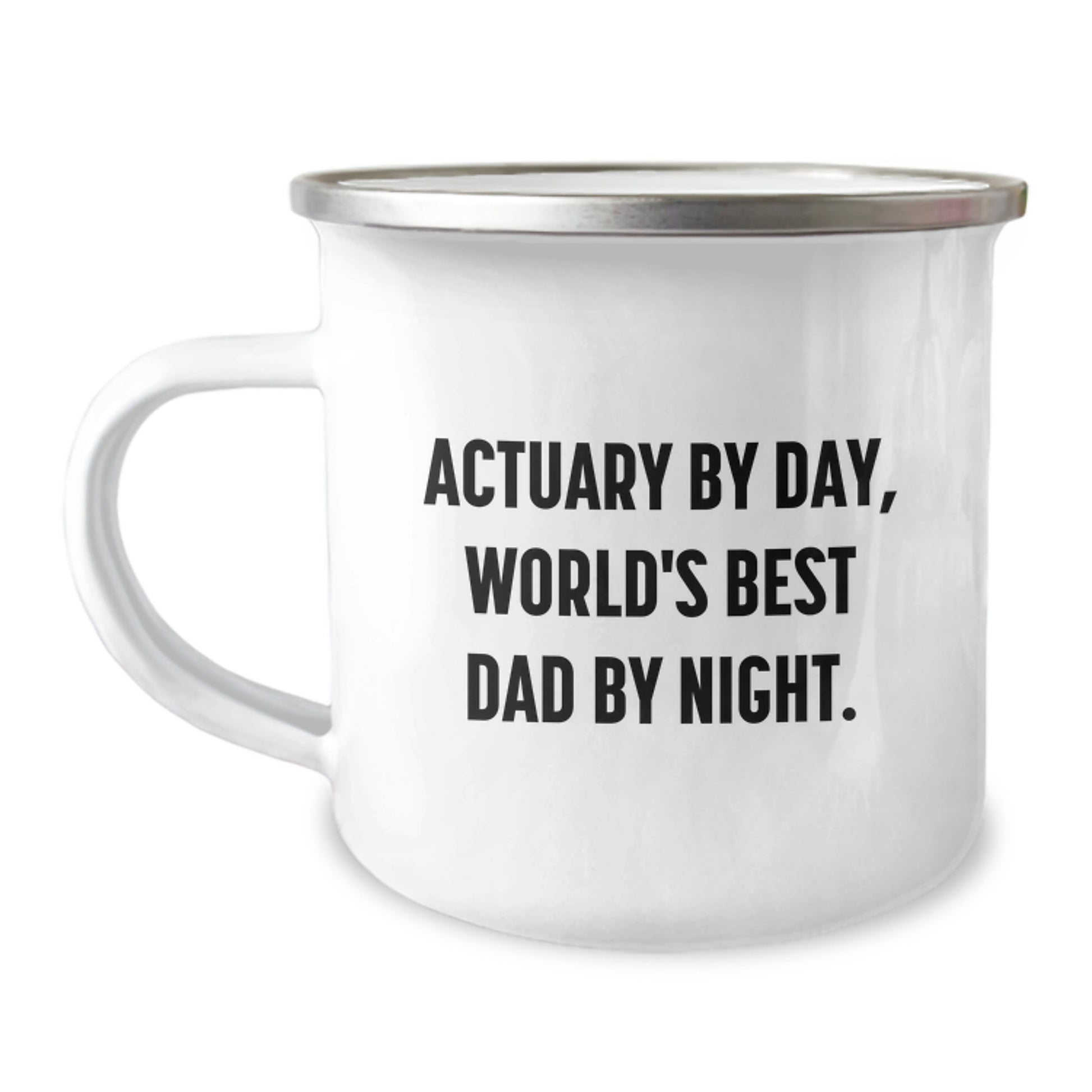 Gifts from Actuary By Day, Men - Funny Actuary Valentine's Unique Gifts, Camping Mug for World's Best Dad By Night - Image 1