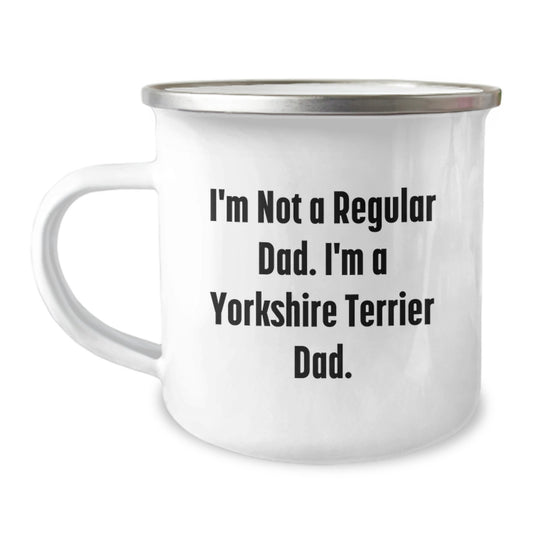Yorkshire Terrier Dad Camping Mug, Funny Quote, Valentine's Unique Gifts for Men, Yorkshire Terrier Dog Lovers, Ideal Gift from Family, Friends, or Coworkers - Image 1