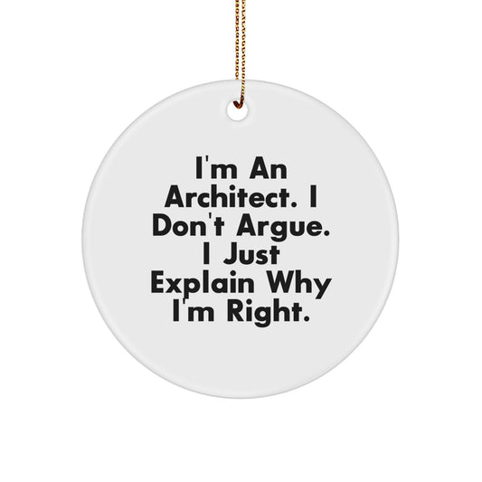 Architect Circle Ornament, Funny Quote Gifts for Men, Women, Friends, Coworkers, Family - Christmas Unique Decorations - Image 1