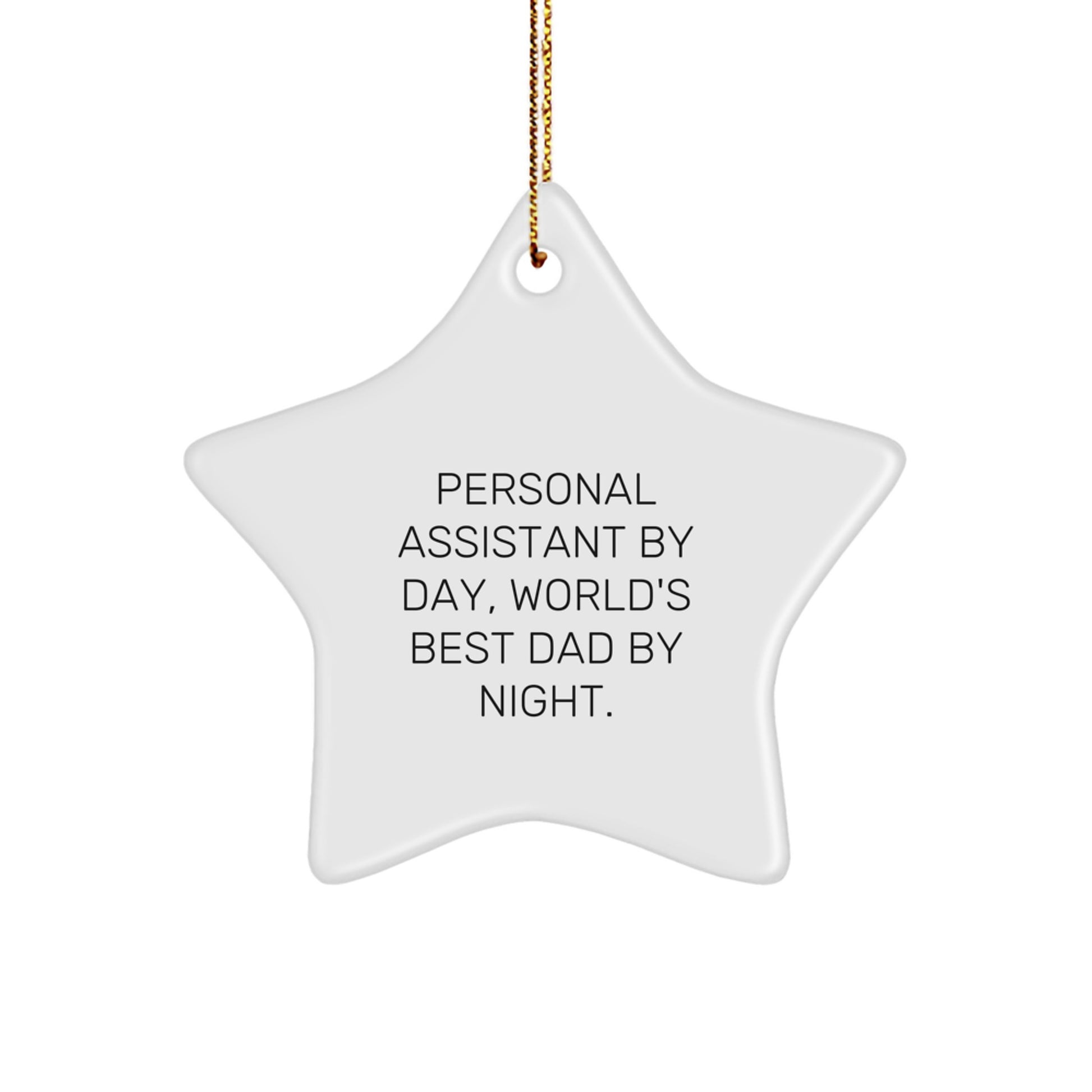 Funny Personal Assistant Star Ornament Gifts from Men to Men for Personal Assistant - Image 1